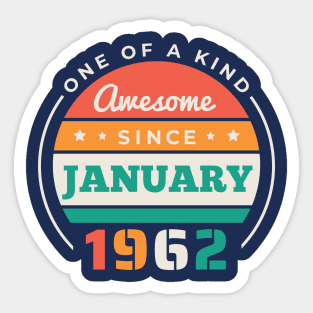 Retro Awesome Since January 1962 Birthday Vintage Bday 1962 Sticker